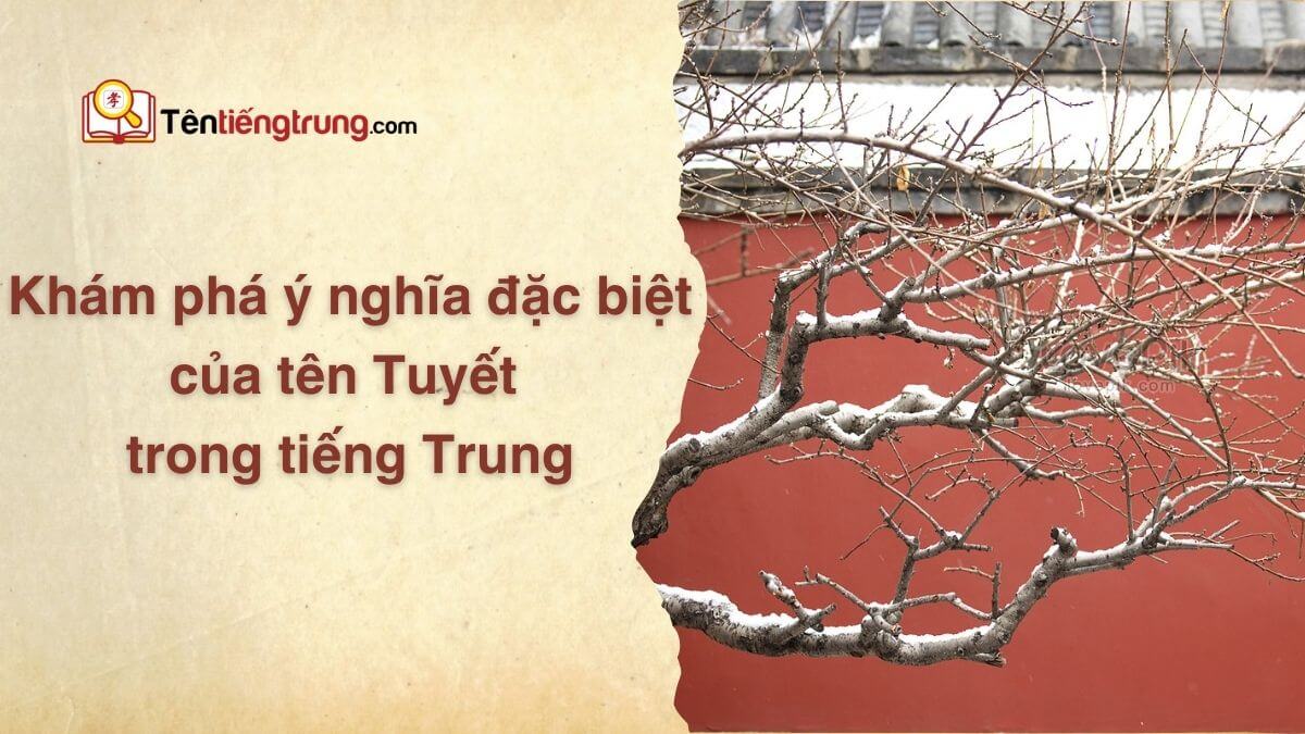 Tên Tuyết trong tiếng Trung