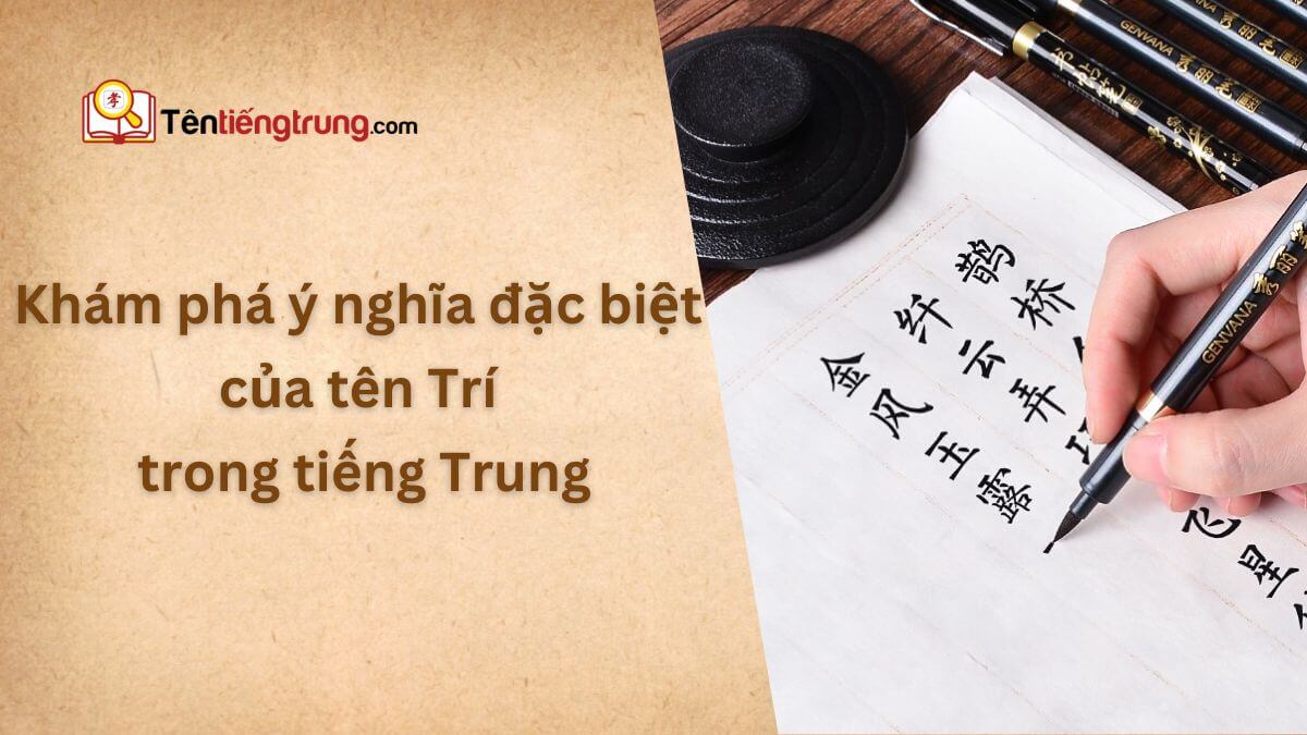 Tên Trí trong tiếng Trung